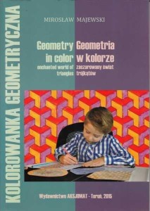 GEOMETRIA W KOLORZE: ZACZAROWANY ŚWIAT TRÓJKĄTÓW