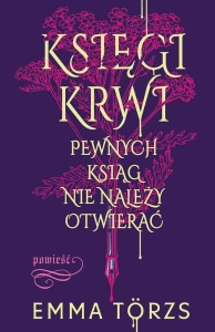 KSIĘGI KRWI, EMMA TORZS, EWA SKÓRSKA