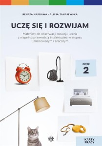 UCZĘ SIĘ I ROZWIJAM. KARTY PRACY CZ.2