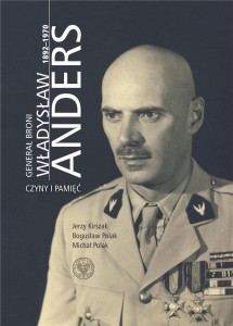 GENERAŁ BRONI WŁADYSŁAW ANDERS 1892-1970