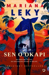 SEN O OKAPI, MARIANA LEKY, AGNIESZKA WALCZY