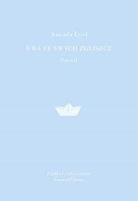 EWA ZE SWYCH ZGLISZCZ, ANANDA DEVI