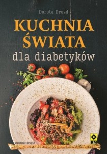 KUCHNIA ŚWIATA DLA DIABETYKÓW, DOROTA DROZD