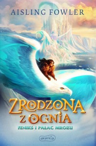 FIREBORN T.2 FENIKS I PAŁAC MROZU