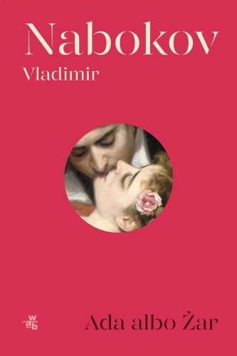 Ada albo Żar, Vladimir Nabokov
