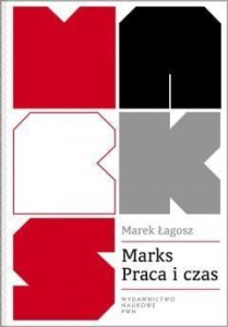 MARKS. PRACA I CZAS. WARTOŚĆ CZASU W EKONOMII