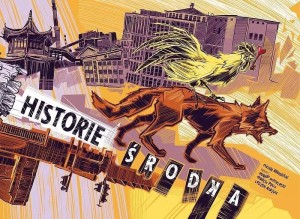 HISTORIE ŚRODKA, PRACA ZBIOROWA