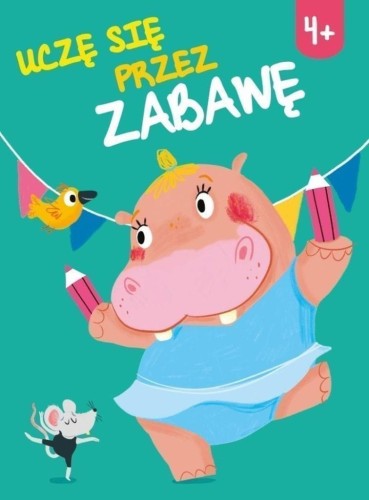 Uczę się przez zabawę 4+, praca zbiorowa