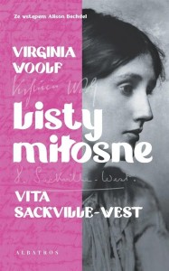 LISTY MIŁOSNE. VIRGINIA WOOLF I VITA SACKVILLE-WES