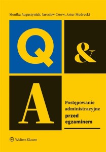 POSTĘPOWANIE ADMINISTRACYJNE. PRZED EGZAMINEM