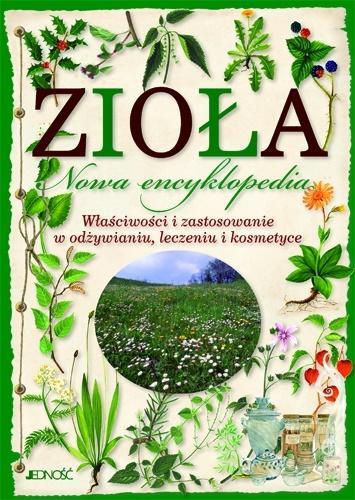 Zioła. Nowa encyklopedia, praca zbiorowa