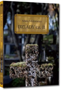 DZIADY CZ. II Z OPRACOWANIEM OKLEINA GREG