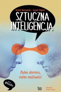 SZTUCZNA INTELIGENCJA. ZŁUDNE OBIETNICE, REALNE...