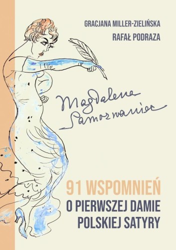 Magdalena Samozwaniec. 91 wspomnień o pierwszej...