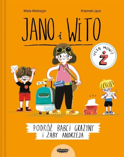 Jano i Wito uczą mówić Ż, Wiola Wołoszyn