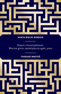KŁOPOT Z CHRZEŚCIJAŃSTWEM