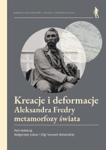 KREACJE I DEFORMACJE ALEKSANDRA FREDRY...