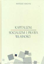 KAPITALIZM, SOCJALIZM I PRAWA WŁASNOŚCI