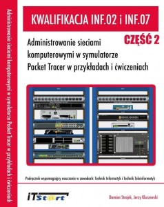 KWALIFIKACJA INF.02 I INF.07 CZ.2