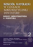 KOŚCIÓŁ KATOLICKI W CZASACH KOMUNISTYCZNEJ...TOM 2