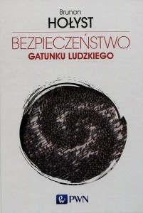 BEZPIECZEŃSTWO GATUNKU LUDZKIEGO T.4
