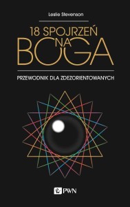 18 SPOJRZEŃ NA BOGA, LESLIE STEVENSON