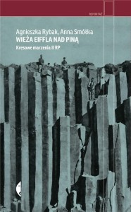 WIEŻA EIFFLA NAD PINĄ. KRESOWE MARZENIA II RP W.2