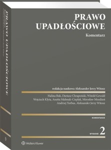 PRAWO UPADŁOŚCIOWE. KOMENTARZ, PRACA ZBIOROWA