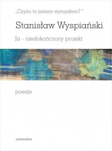 CZYIM TO JESTEM WYMYSŁEM? JA NIEDOKOŃCZONY...