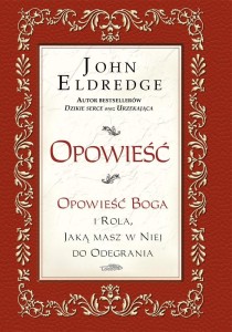 OPOWIEŚĆ. OPOWIEŚĆ BOGA I ROLA, JAKĄ MASZ W ...
