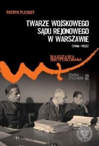 TWARZE WOJSKOWEGO SĄDU REJONOWEGO W WARSZAWIE..