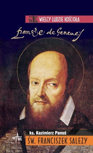 Św. Franciszek Salezy, Kazimierz Panuś