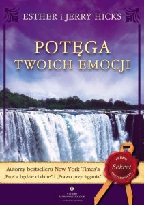 POTĘGA TWOICH EMOCJI, ESTHER KICKS, JERRY HICKS