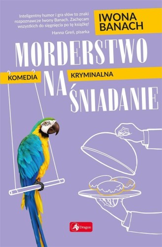Morderstwo na śniadanie, Iwona Banach
