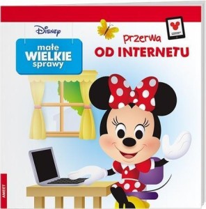 MAŁE WIELKIE SPRAWY. PRZERWA OD INTERNETU