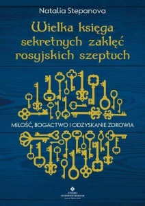 WIELKA KSIĘGA SEKRETNYCH ZAKLĘĆ ROSYJSKICH..