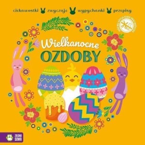 WYPYCHANKI WIELKANOCNE. WIELKANOCNE OZDOBY