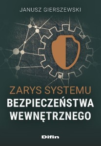 ZARYS SYSTEMU BEZPIECZEŃSTWA WEWNĘTRZNEGO