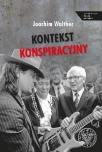 KONTEKST KONSPIRACYJNY. LITERATURA A SŁUŻBA..