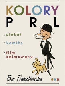 KOLORY PRL, EWA JAŁOCHOWSKA