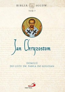 HOMILIE DO LISTU ŚW. PAWŁA DO KOLOSAN T.7