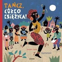 Tańcz, Córko Księżyca!, Kouam Tawa