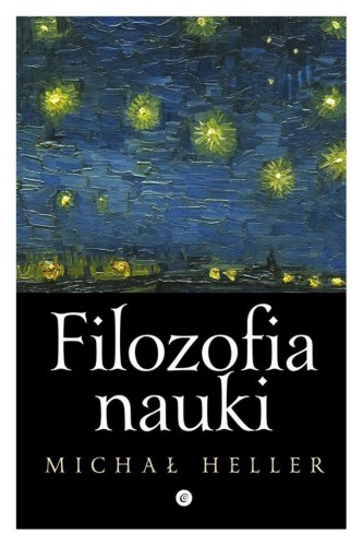 Filozofia nauki, Michał Heller