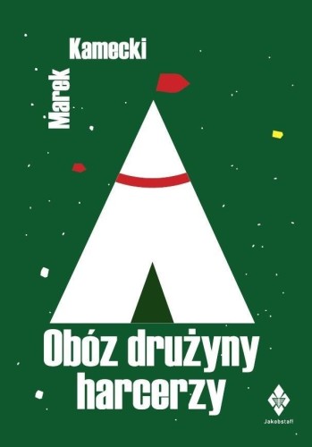 Obóz drużyny harcerzy, Marek Kamecki