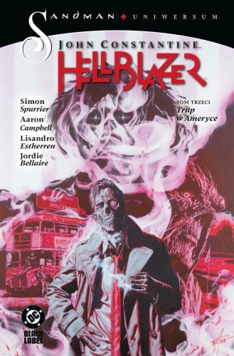 John Constantine Hellblazer T.3 Trup w Ameryce