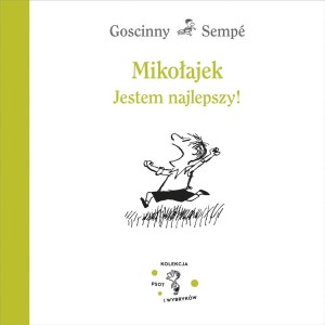 MIKOŁAJEK. JESTEM NAJLEPSZY! W.2023