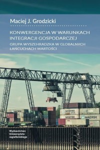 KONWERGENCJA W WARUNKACH INTEGRACJI GOSPODARCZEJ..