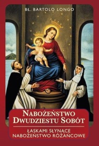 NABOŻEŃSTWO DWUDZIESTU SOBÓT BR, BARTOLO LONGO