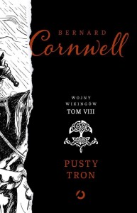 PUSTY TRON W.2022, BERNARD CORNWELL, PAWEŁ LIPSZYC