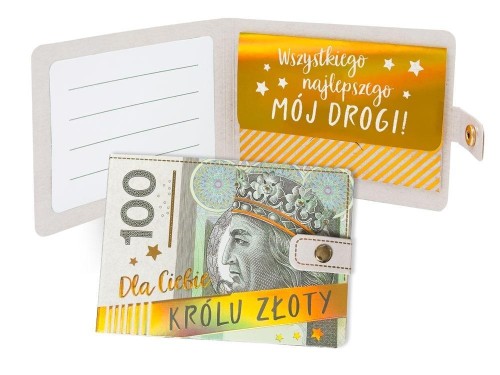 Portfelik Dla Ciebie królu złoty banknot 100zł